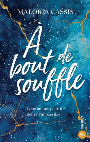 Maloria Cassis – À bout de souffle